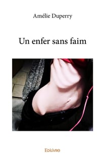 Un enfer sans faim