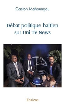 Debat politique haitien sur uni tv news