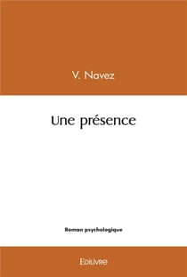 Une presence