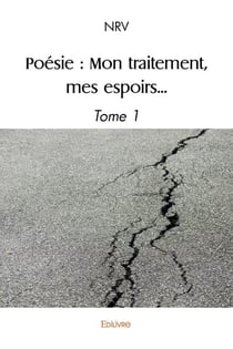 Poésie : Mon traitement, mes espoirs...