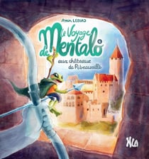 Le voyage de Mentalo au château de Ribeauvillé