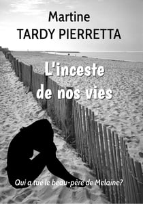 L'inceste de nos vies