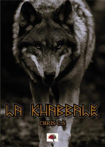 La Khabbale : Tome 2 : La Meute