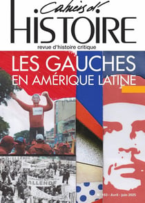 Cahiers d'histoire n.163 : Les gauches latino-américaines depuis 1945 : Internationalismes et mouvements sociaux