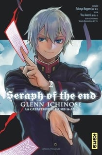 Seraph of the end - Glenn Ichinose Tome 2