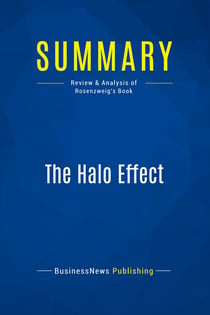 Summary: The Halo Effect : Review and Analysis of Rosenzweig's Book