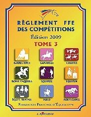 Règlement FFE t.3 2009 - barrel-race, camargue, courses, doma vaquera, equifeel, equifun...