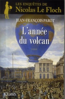 Les enquêtes de Nicolas Le Floch Tome 11 : l'année du volcan