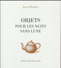 Objets pour les nuits sans lune