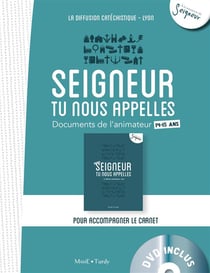 Seigneur tu nous appelles - 14-15 ans - documents de l'animateur