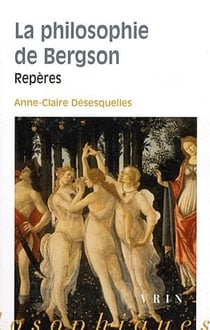 La philosophie de Bergson - repères