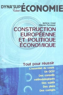 Construction europeenne et politique economique