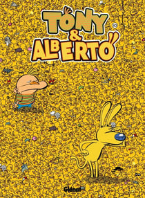 Tony et Alberto Tome 10 - où est Tony?