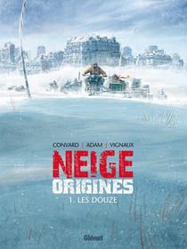 Neige - origines Tome 1 : les douze