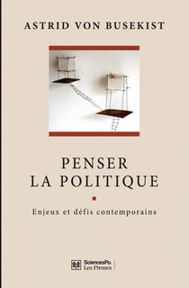 Penser la politique - enjeux et défis contemporains