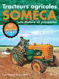 Tracteurs agricoles Someca - une histoire en prospectus