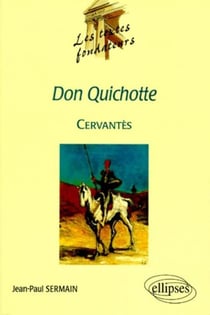 Cervantès, Don Quichotte