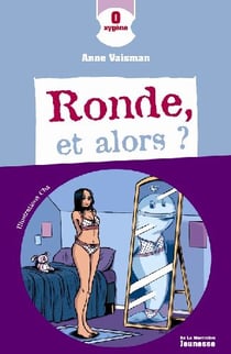 Ronde et alors ?