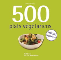 500 plats végétariens - spécial végétaliens