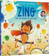 Zino Tome 2 : sur les épaules de mon père