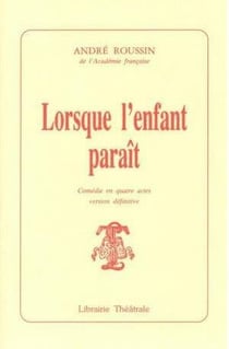 Lorsque l'enfant paraît