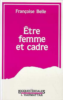 Etre femme et cadre