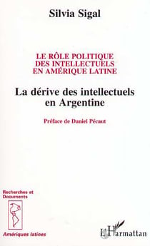 Le role politique des intellectuels en amerique latine