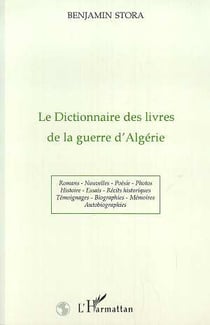 Le dictionnaire des livres de la guerre d'Algérie