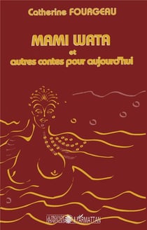 Mami wata et autres contes pour aujourd'hui