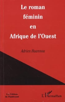 Le roman feminin en afrique de l'ouest
