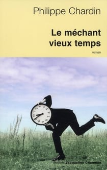 Le mechant vieux temps