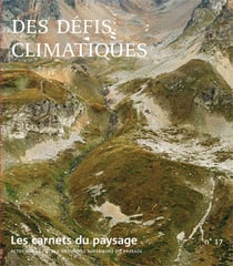 Carnets du paysage Tome 17 - des défis climatiques