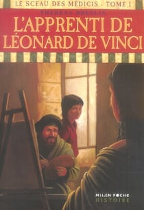 Le sceau des Médicis t.1 - l'apprenti de Léona