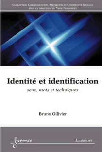 Identité et identification : sens, mots et techniques