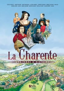La Charente - une histoire d'Histoire