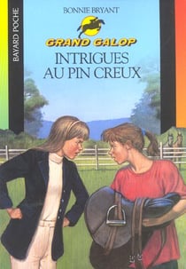 Grand galop t.661 - intrigues au pin creux