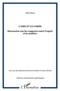 L'âme et le corps : Discussion sur les rapports entre l'esprit et la matière