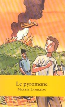 Le pyromane