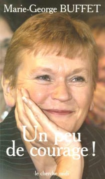 Un peu de courage ! entretiens avec michel cool, kathleen evin, pierre laurent, bernard loche