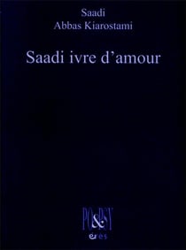 Saadi ivre d'amour