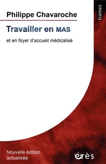Travailler en MAS et en foyer médicalisé