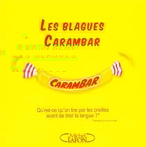 Les blagues Carambar Tome 1