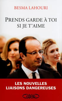 Prends garde à toi si je t'aime - les nouvelles liaisons dangereuses