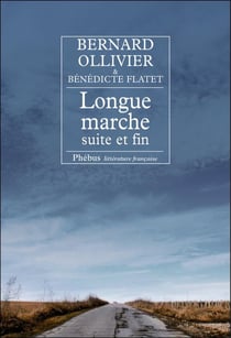 Longue marche, suite et fin