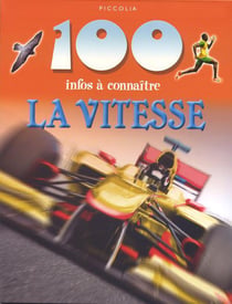100 infos à connaître - la vitesse