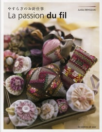 La passion du fil