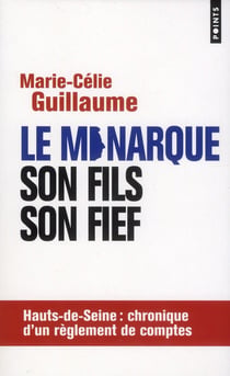 Le monarque - son fils - son fief