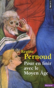 Pour en finir avec le Moyen Age