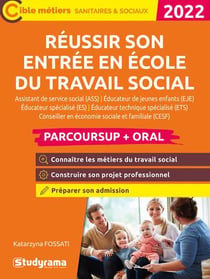 Réussir son entrée en école du travail social parcoursup +aoral : assistant de service social (ASS)