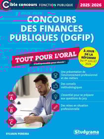 Concours des finances publiques (DGFiP) : Tout pour l'oral (édition 2025/2026)